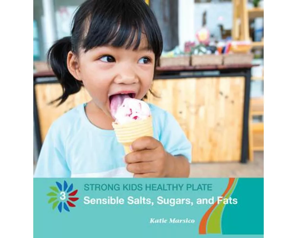 Sensible Salts, Sugars, and Fats