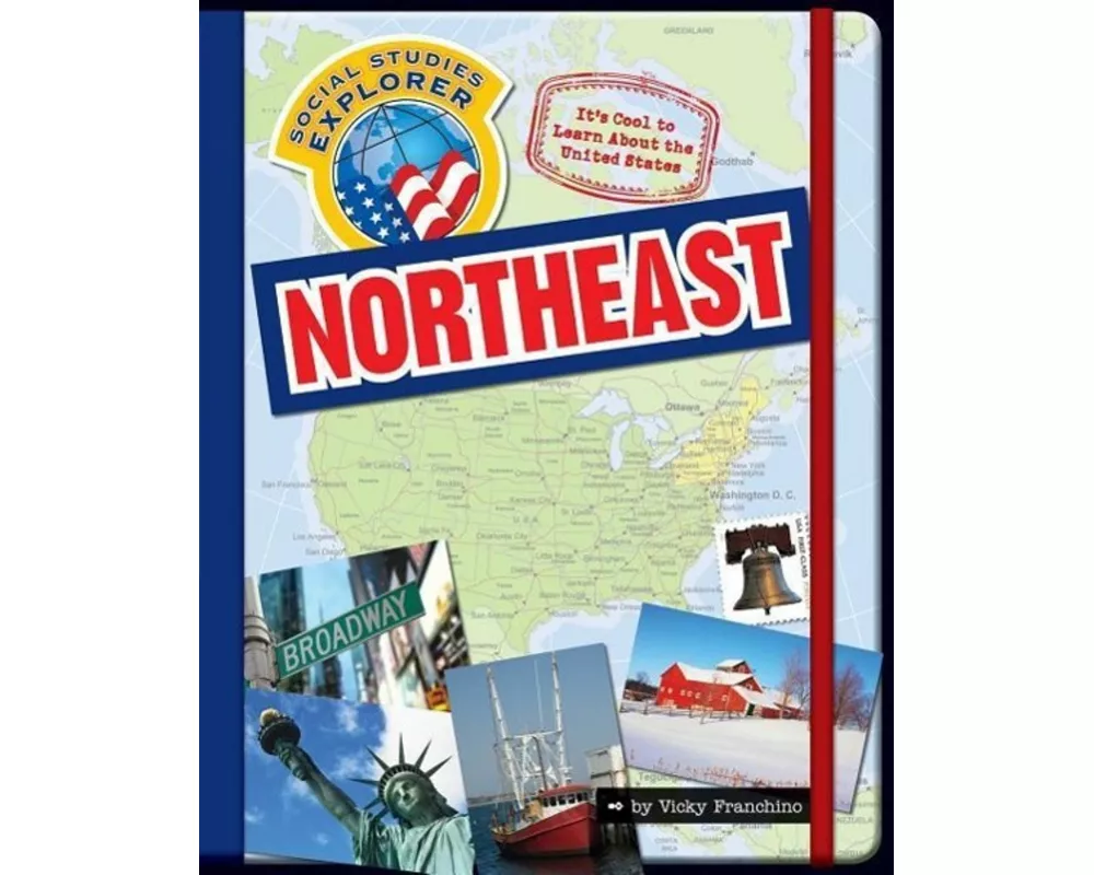 It's Cool to Learn About the United States: Northeast