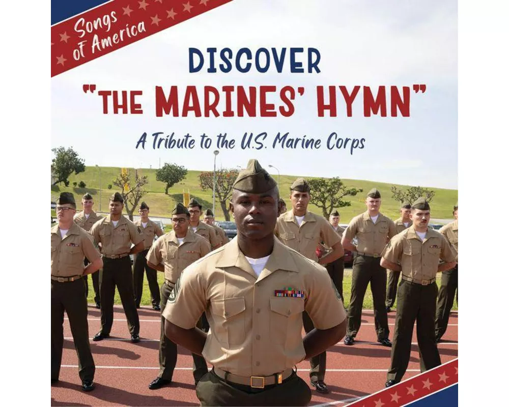 Discover "The Marines' Hymn"