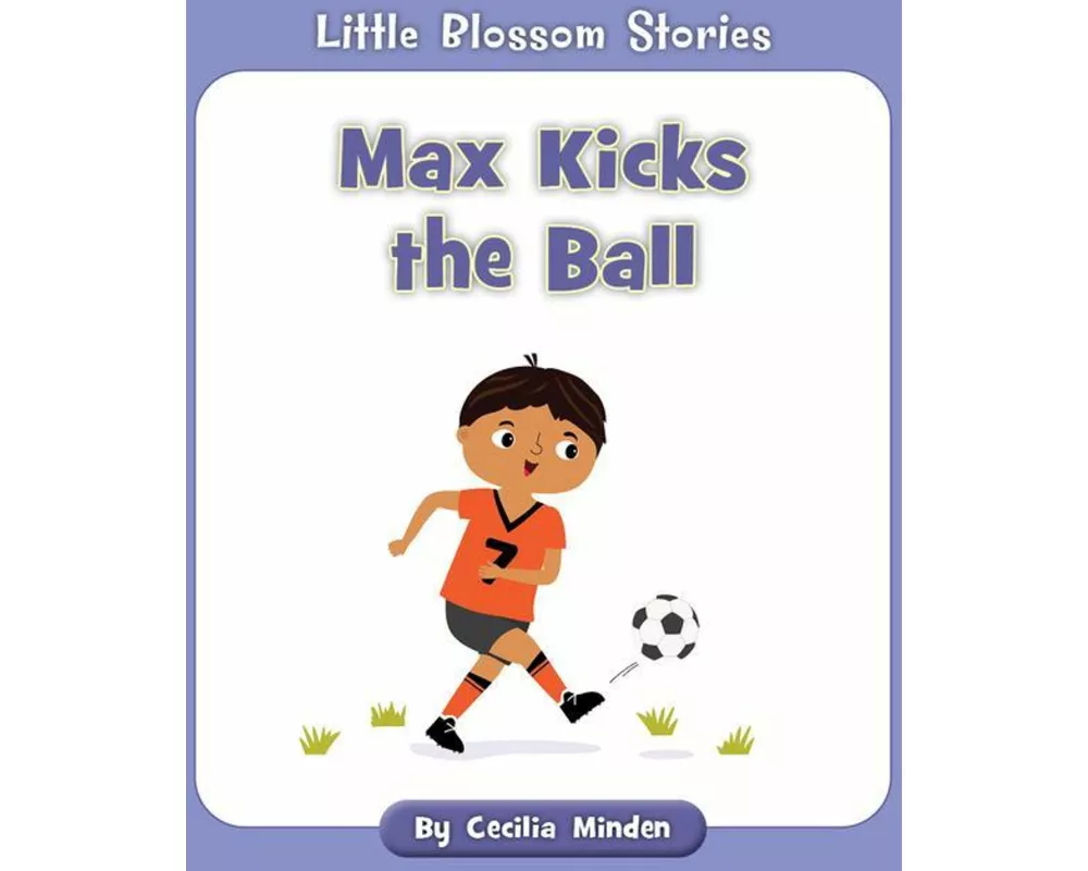 Max Kicks the Ball