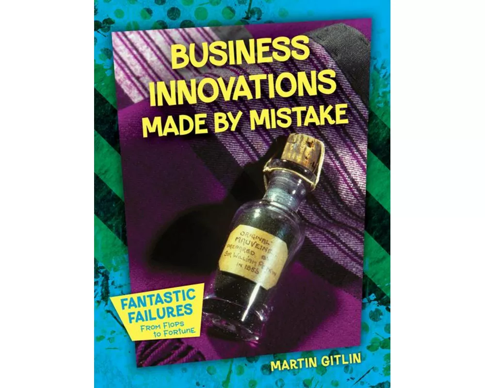 Business Innovations Made by Mistake