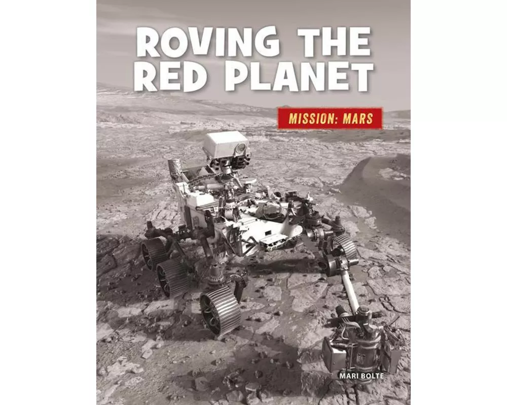 Roving the Red Planet