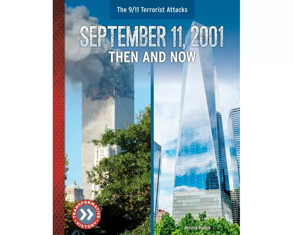 September 11, 2001: Then and Now