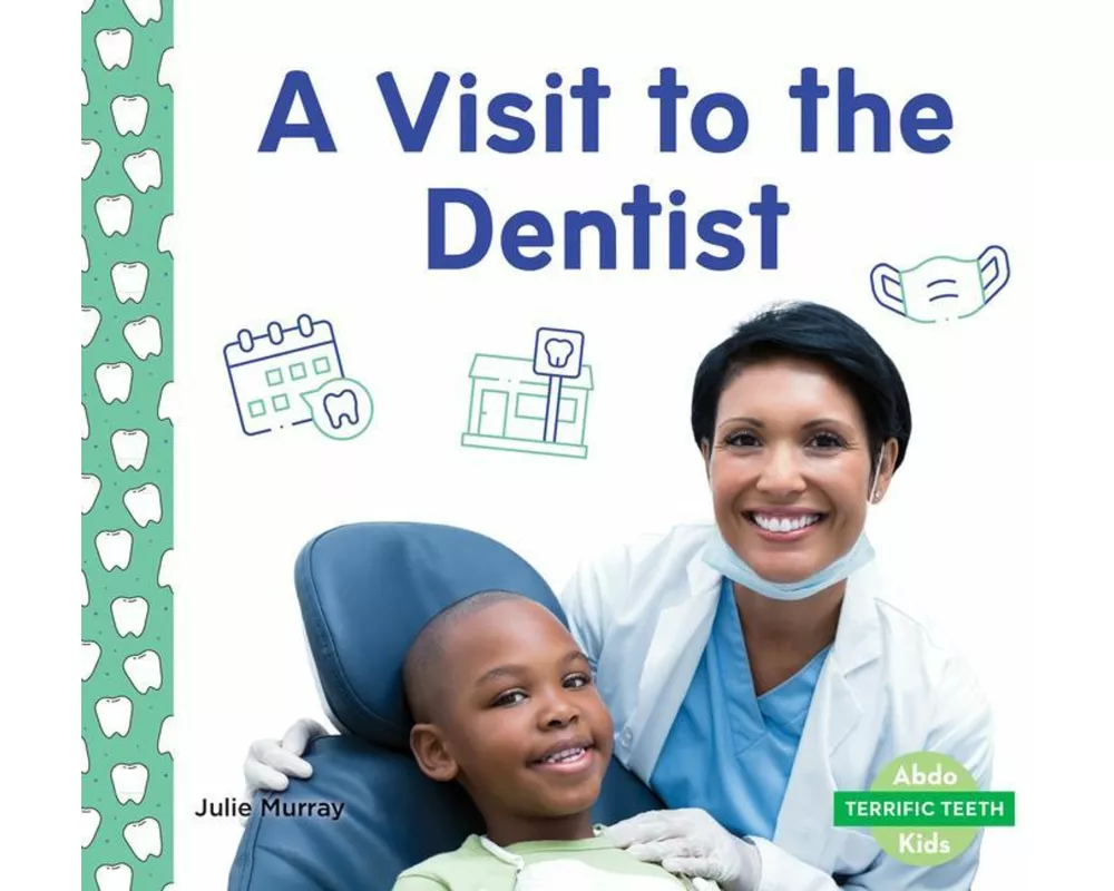 Visit to the Dentist