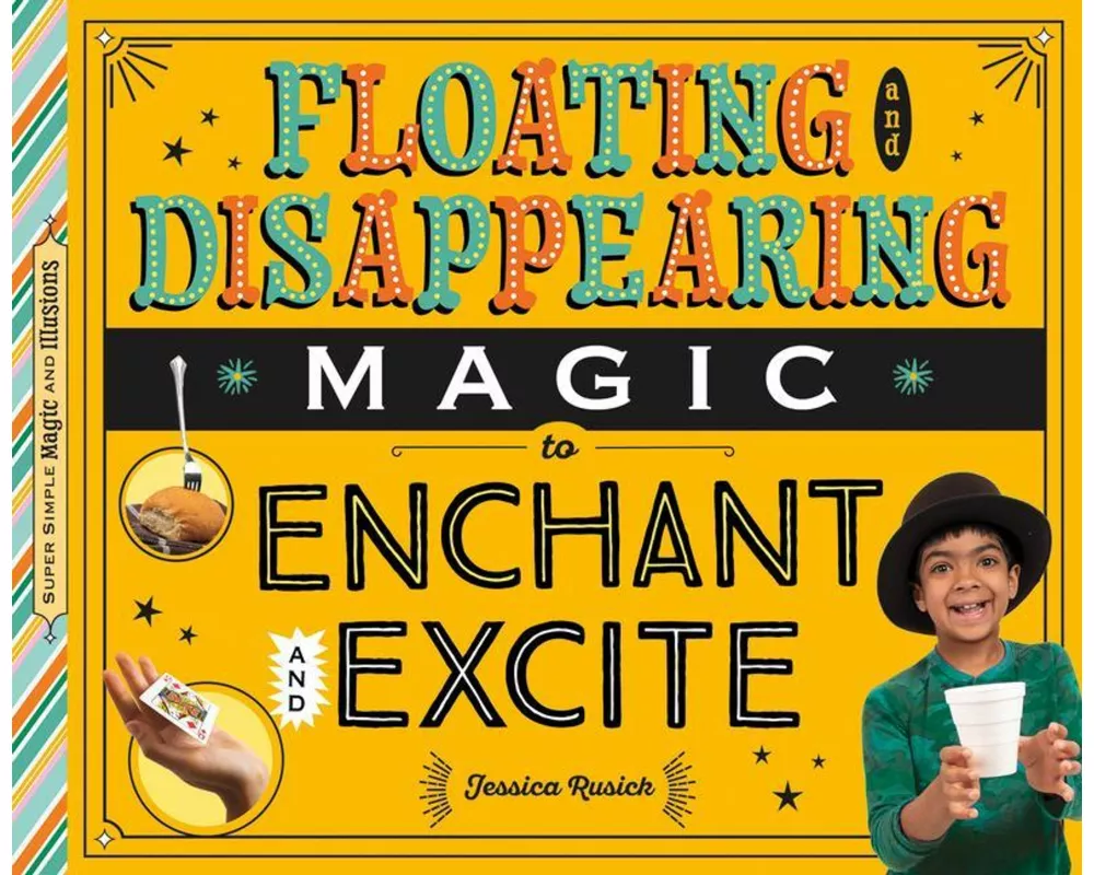 Floating and Disappearing Magic to Enchant and Excite
