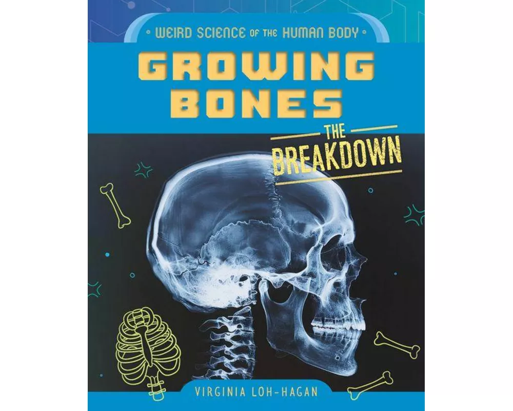 Growing Bones