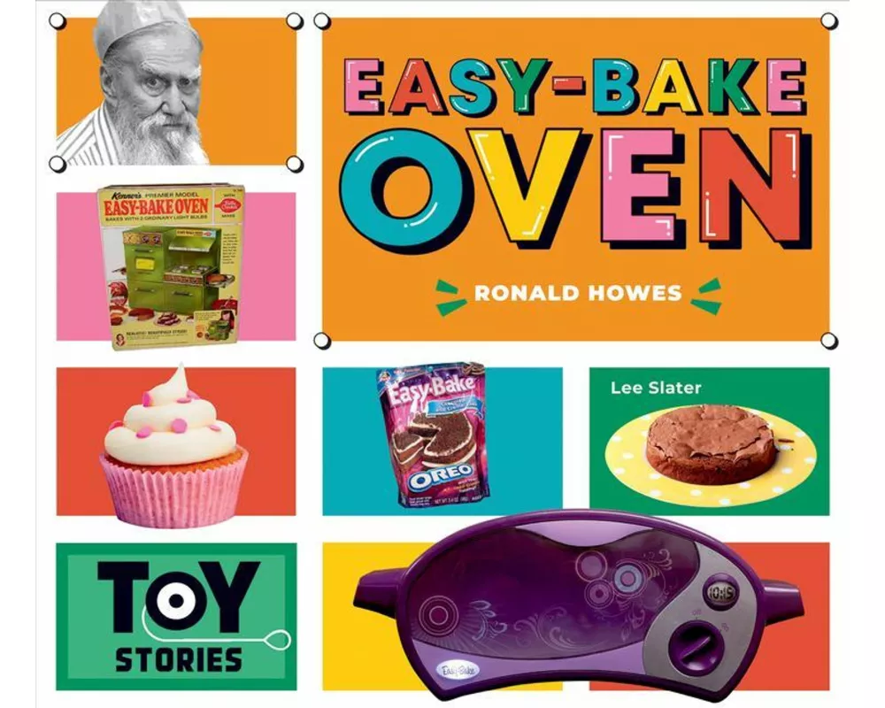 Easy-Bake Oven: Ronald Howes