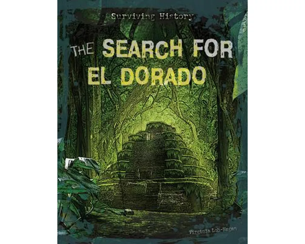 The Search for El Dorado