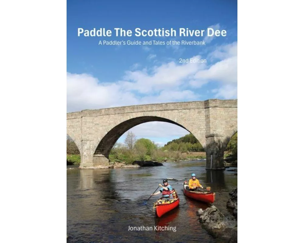 Paddle the Scottish River Dee