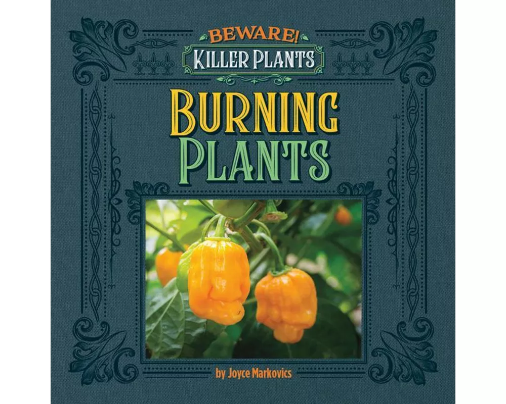 Spicy and Burning Plants