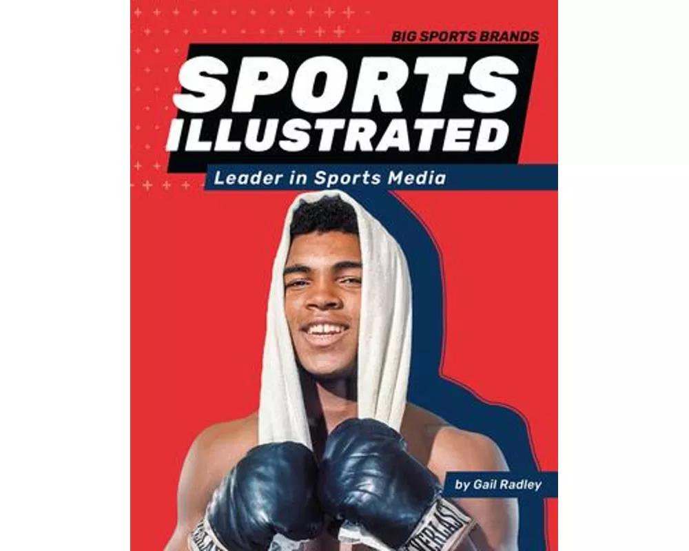 Sports Illustrated: Leader in Sports Media