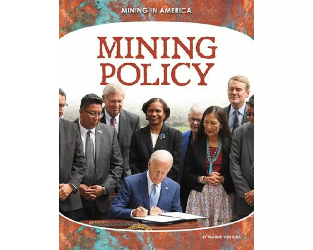 Mining Policy