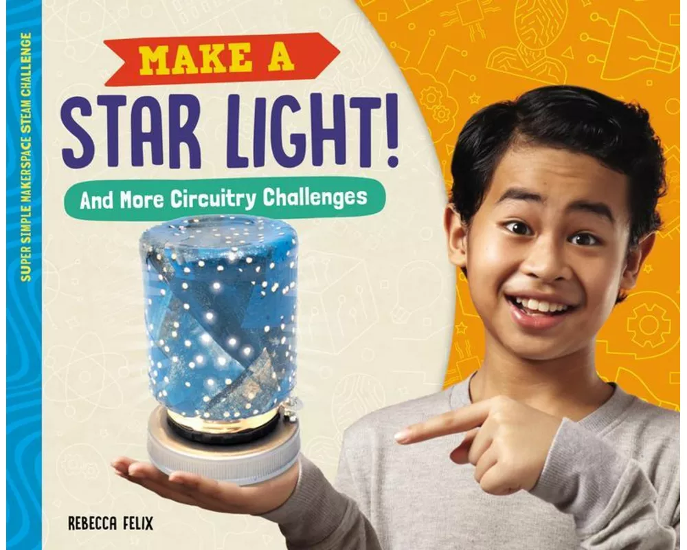 Make a Star Light! And More Circuitry Challenges