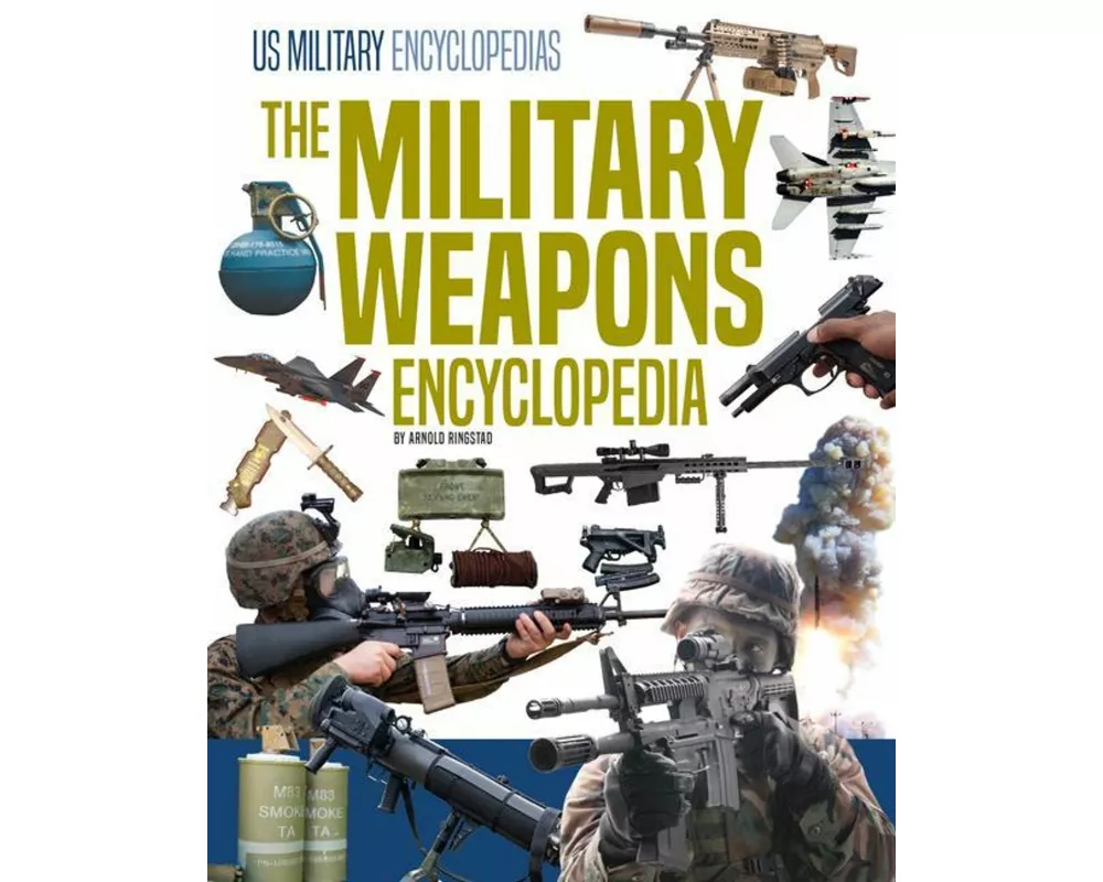 Military Weapons Encyclopedia