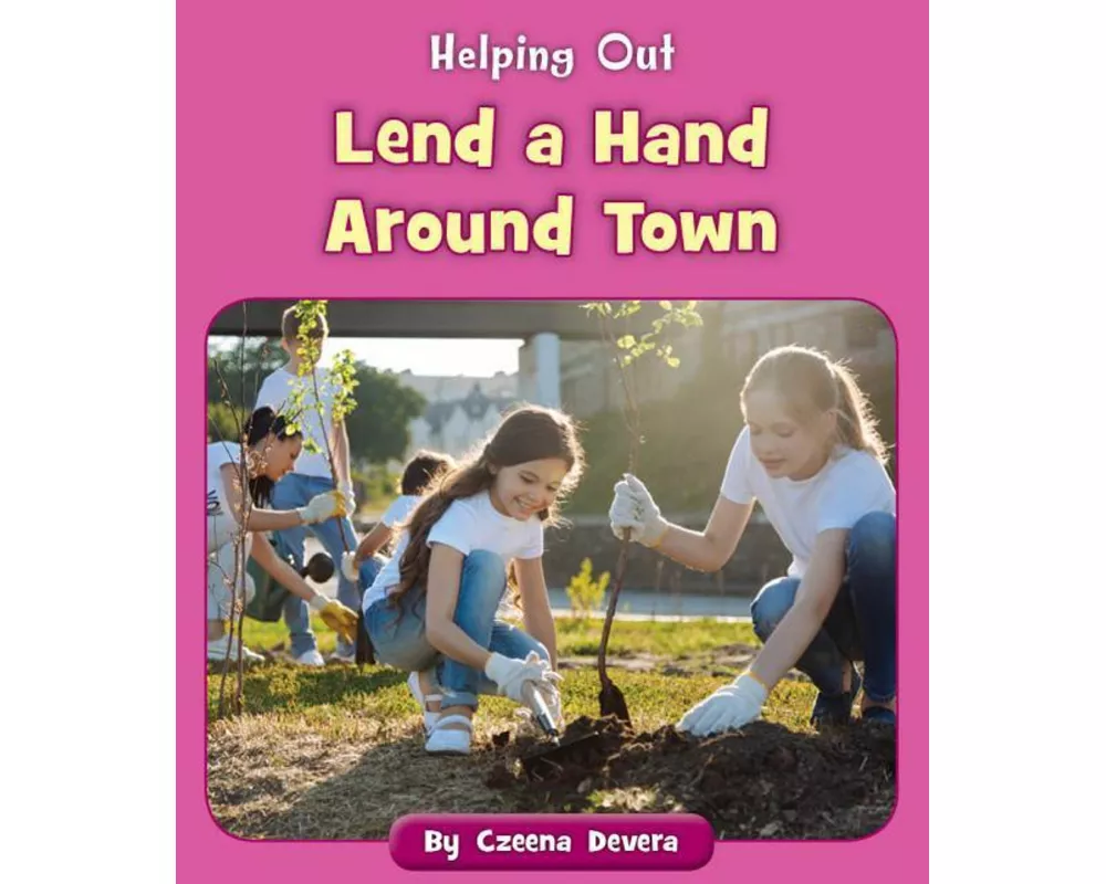 Lend a Hand Around Town