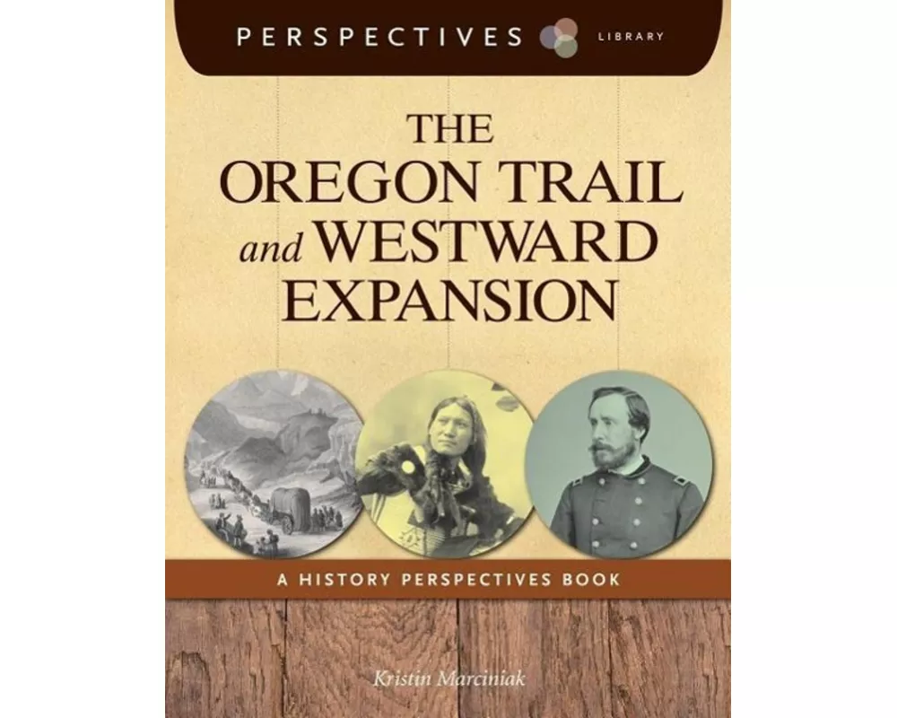 The Oregon Trail and Westward Expansion