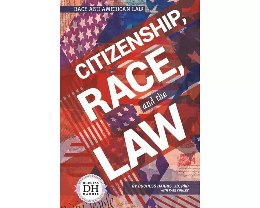 Citizenship Race and the Law
