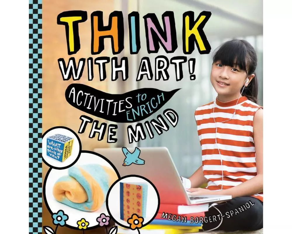 Think with Art! Activities to Enrich the Mind