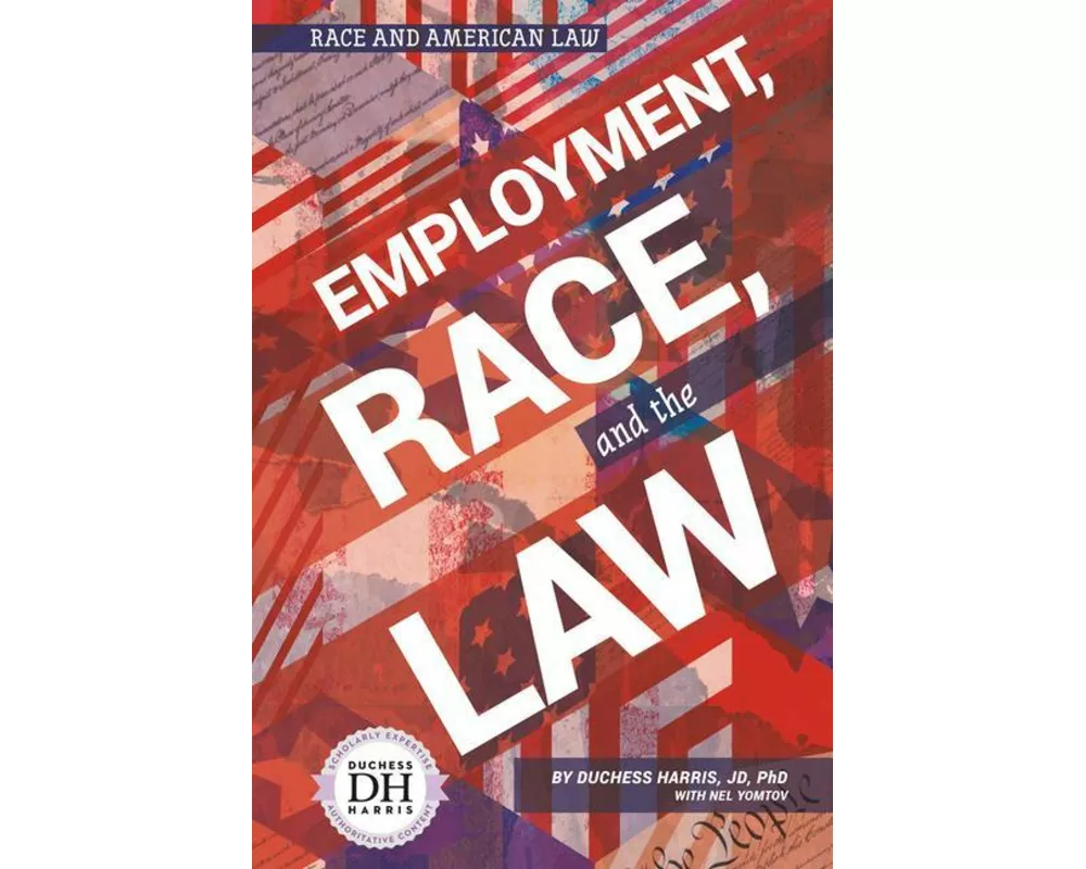 Employment Race and the Law