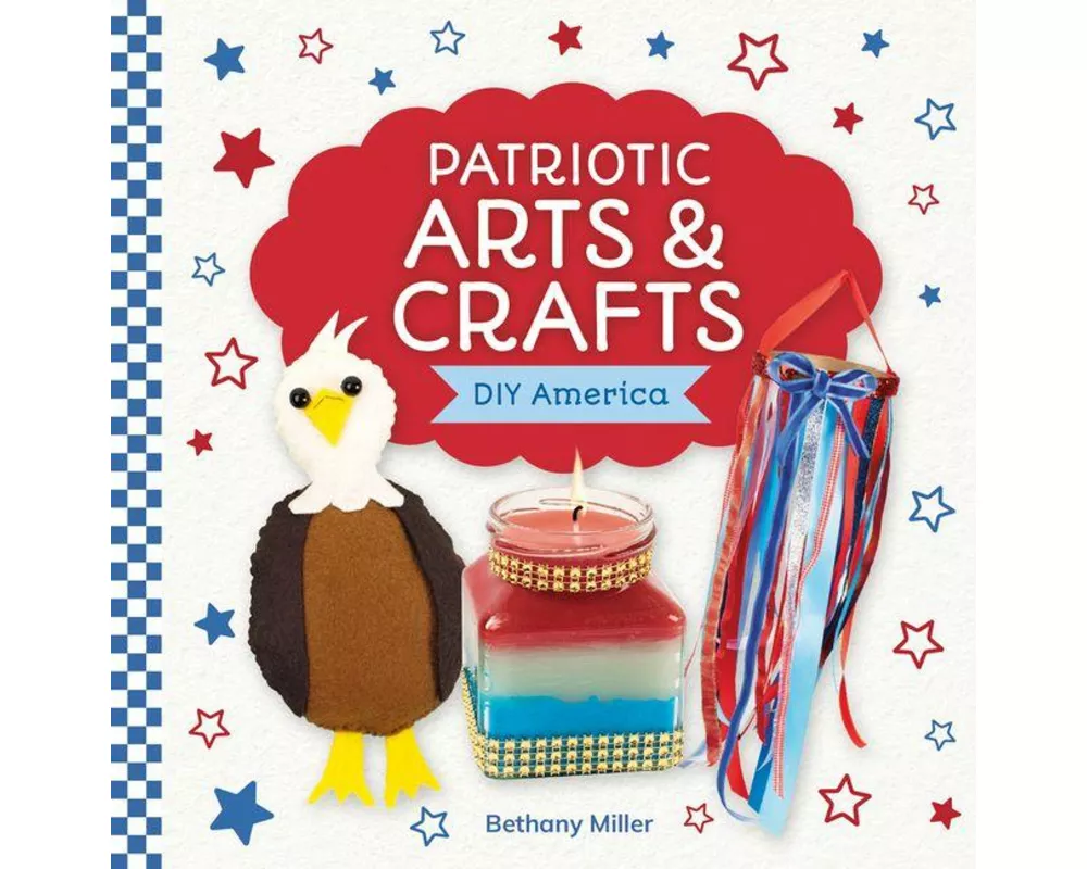 Patriotic Arts & Crafts