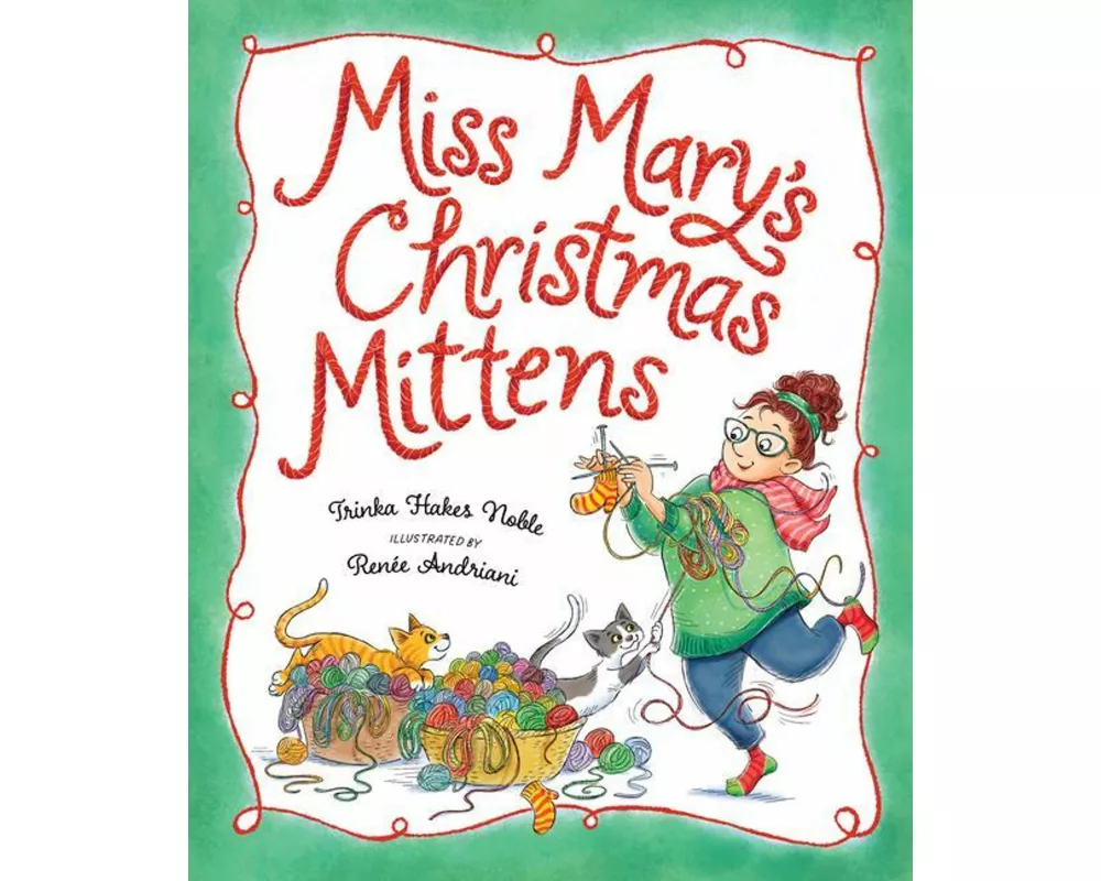 Miss Mary's Christmas Mittens