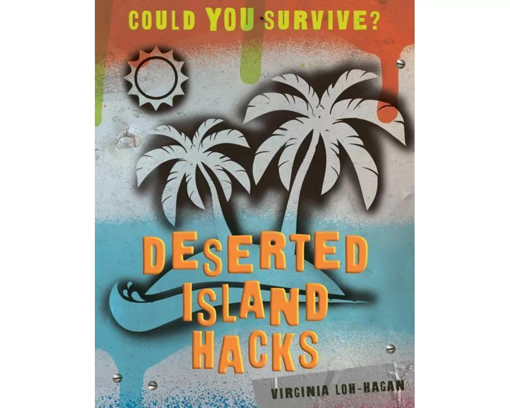 Deserted Island Hacks
