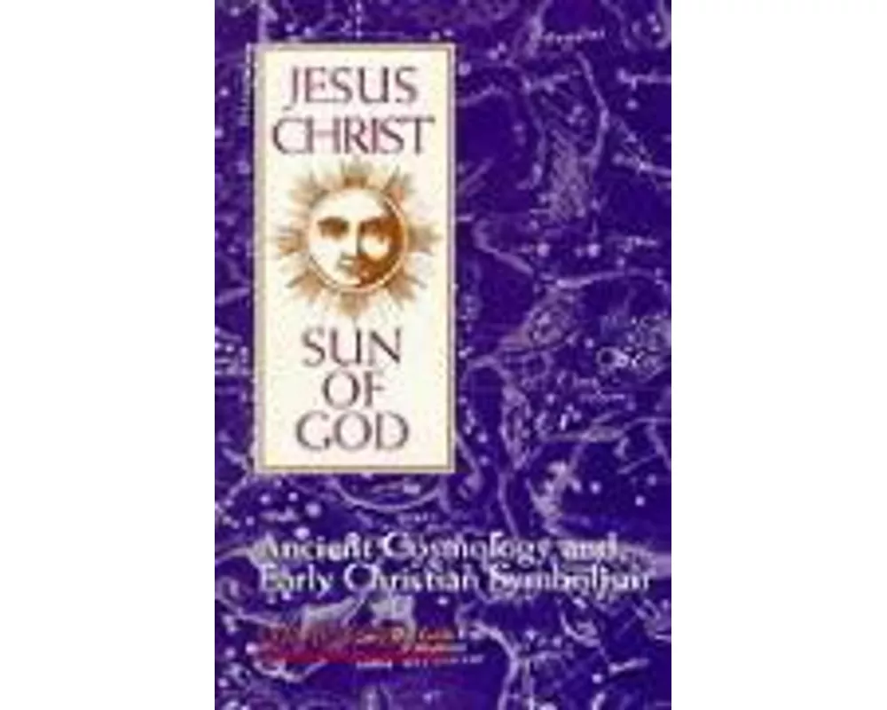 Jesus Christ, Sun of God