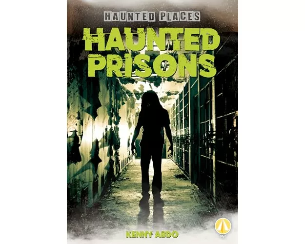 Haunted Prisons