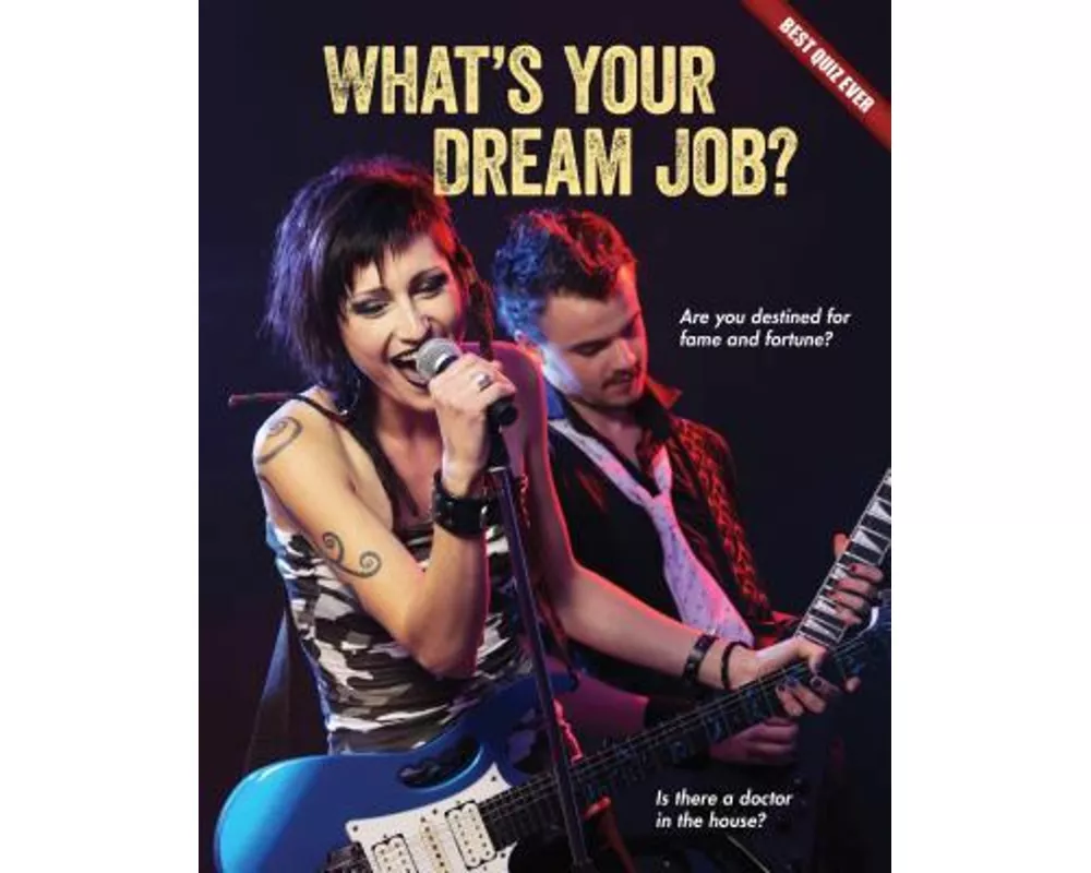 What's Your Dream Job?