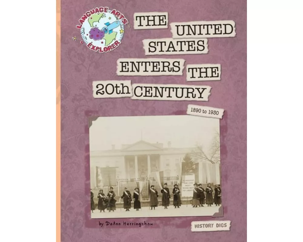 The United States Enters the 20th Century