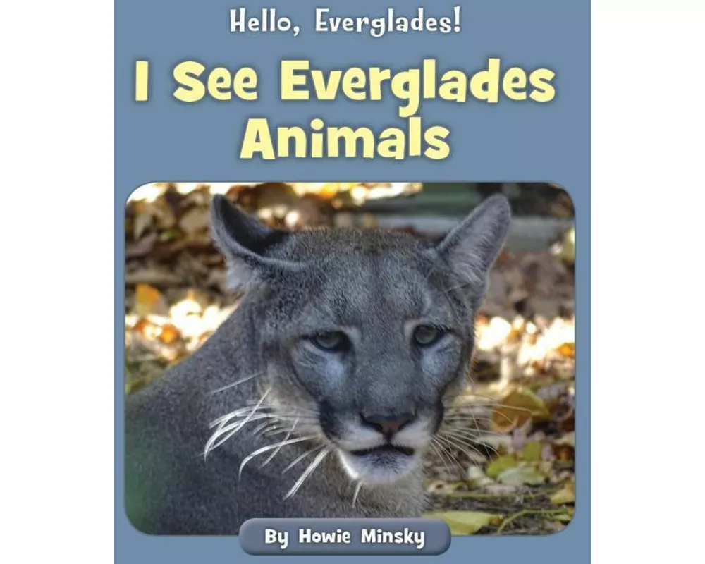 I See Everglades Animals