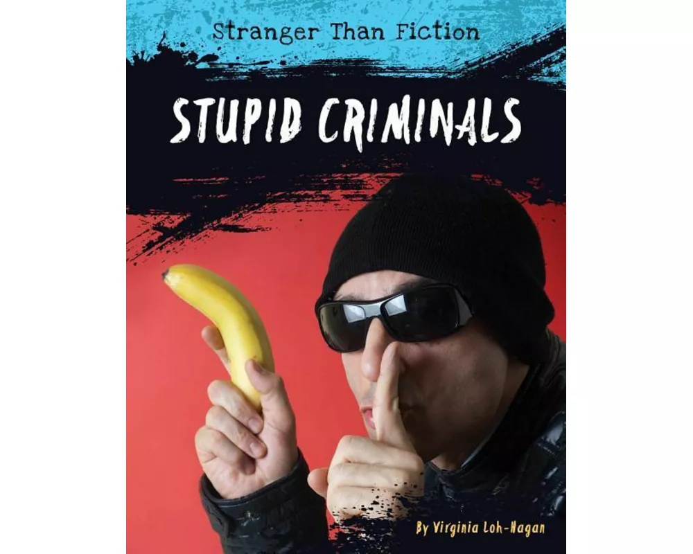 Stupid Criminals