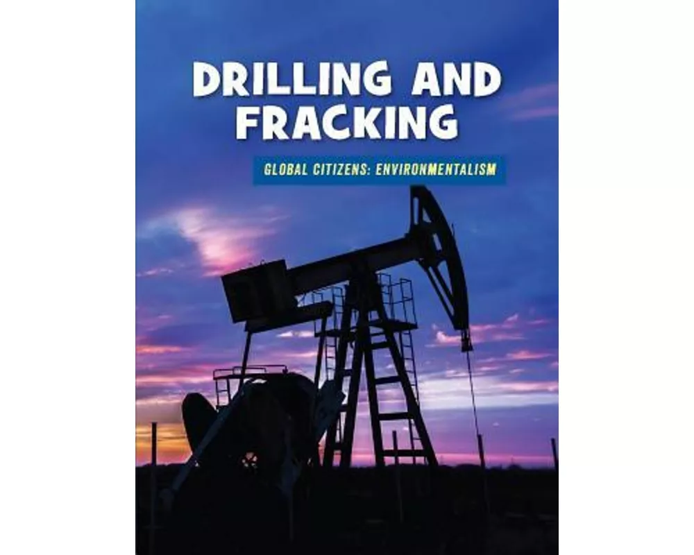Drilling and Fracking