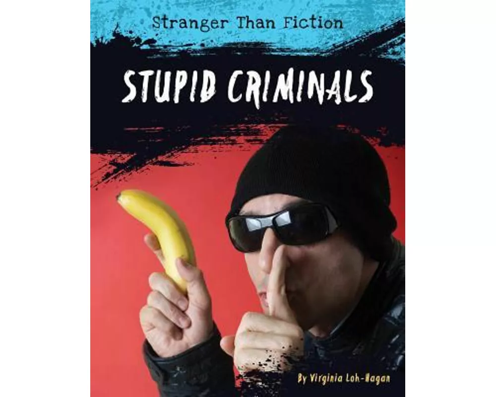 Stupid Criminals