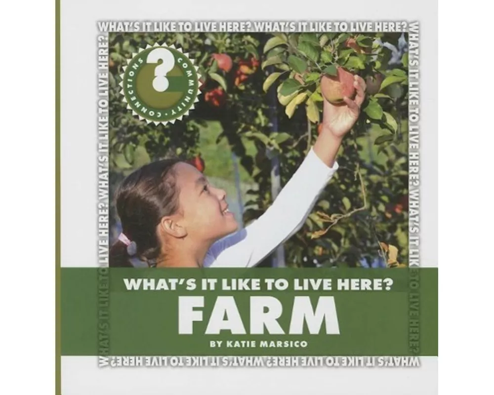 What's It Like to Live Here? Farm