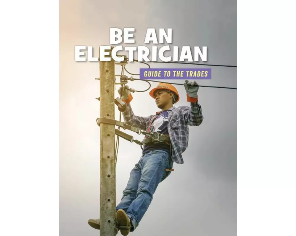 Be an Electrician