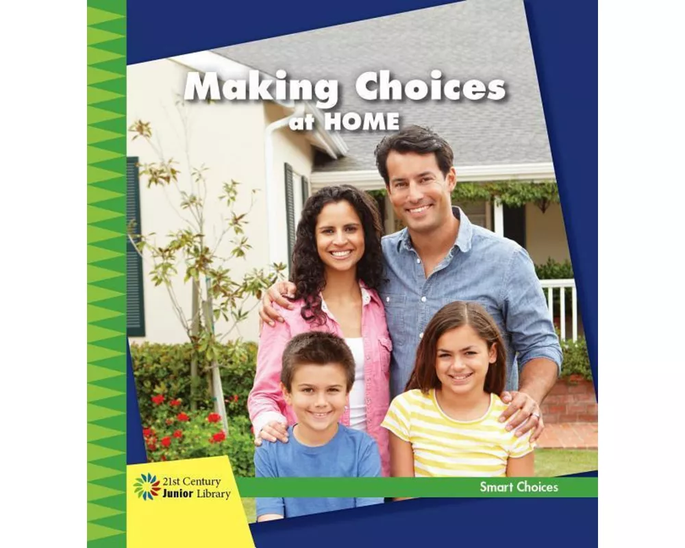 Making Choices at Home