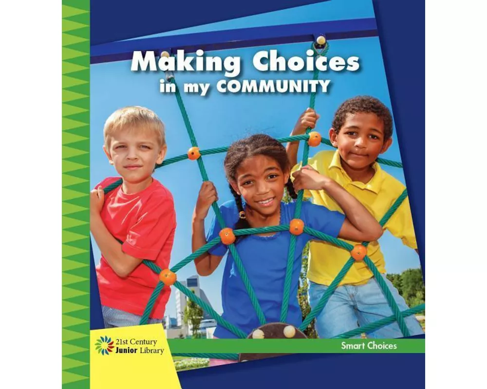 Making Choices in my Community