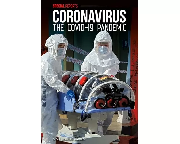 Coronavirus: The COVID-19 Pandemic