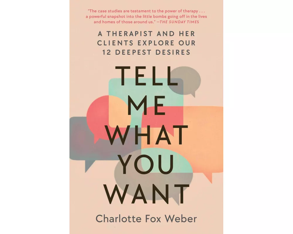 Tell Me What You Want
