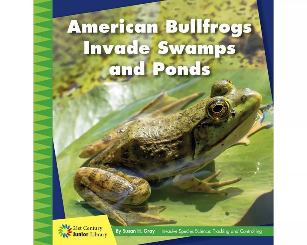 American Bullfrogs Invade Swamps and Ponds