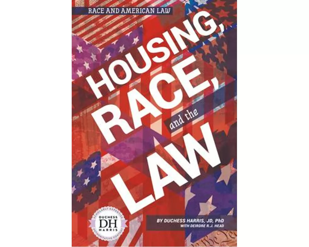 Housing Race and the Law
