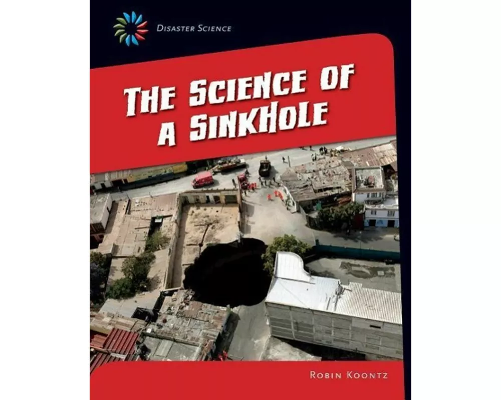 The Science of a Sink Hole