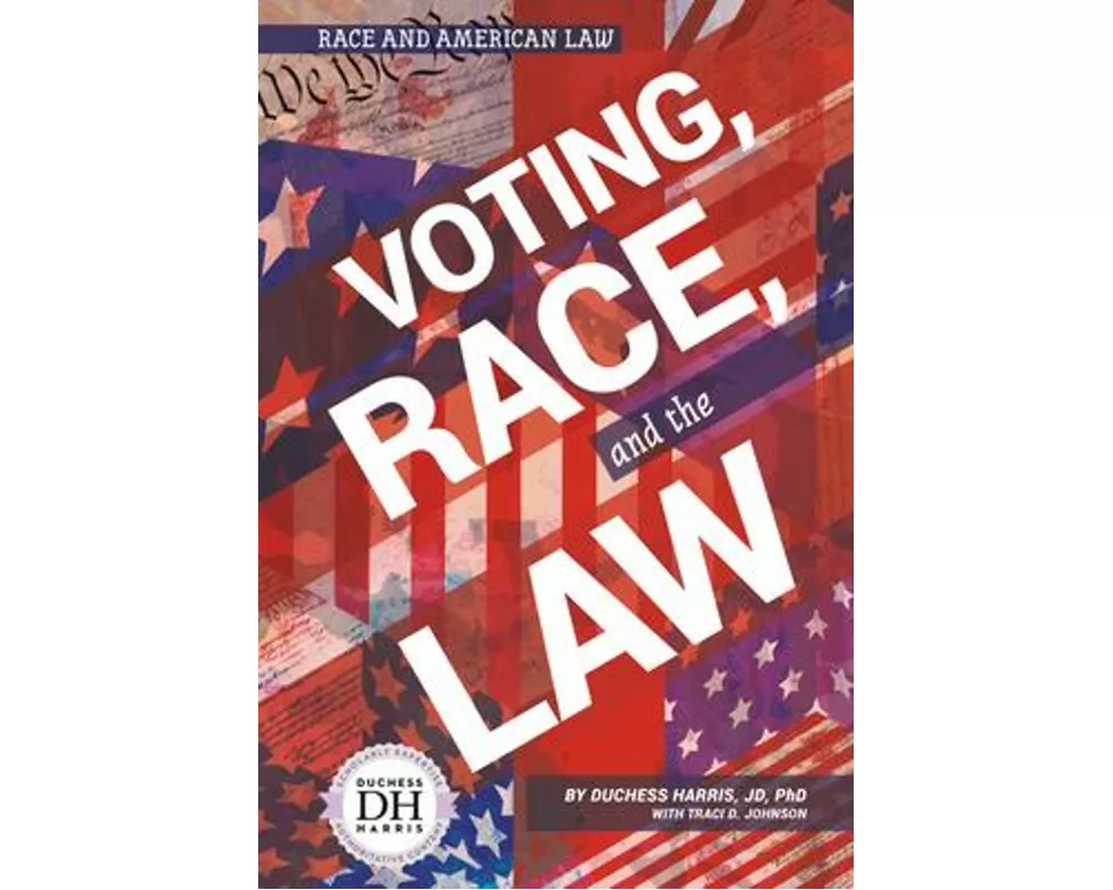 Voting Race and the Law