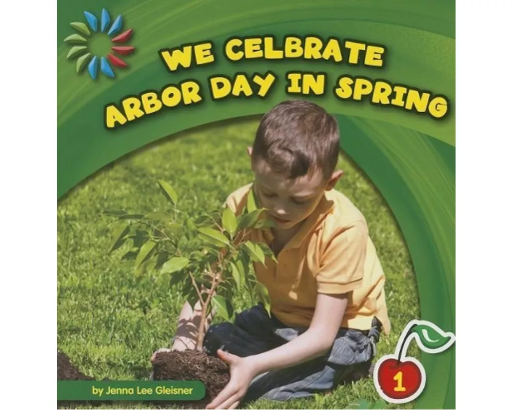 We Celebrate Arbor Day in Spring