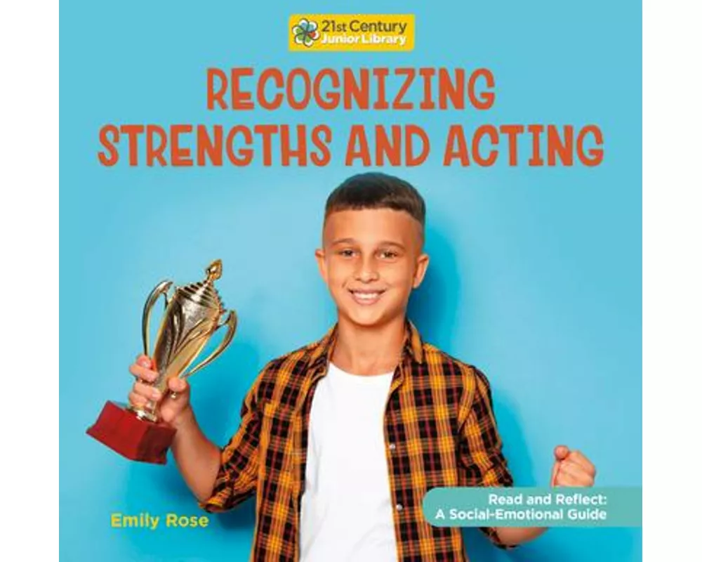 Recognizing Strengths and Acting