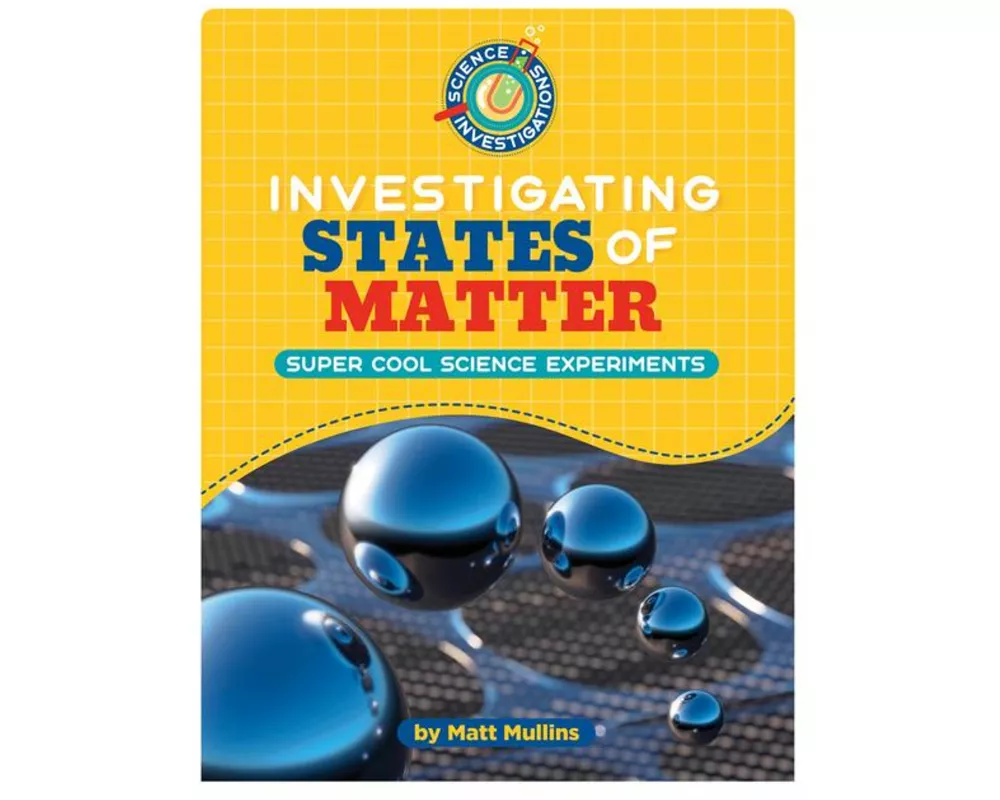 Investigating States of Matter