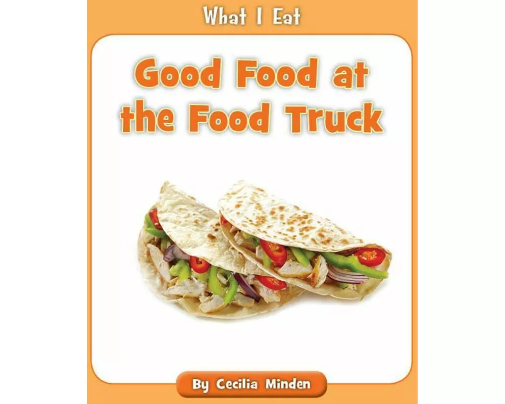 Good Food at the Food Truck
