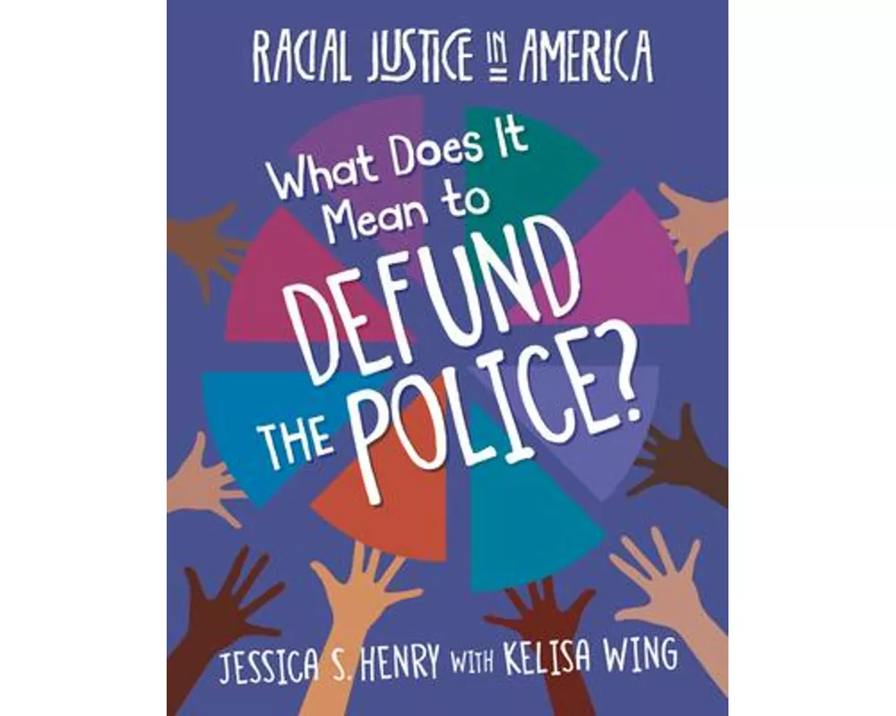 What Does It Mean to Defund the Police?