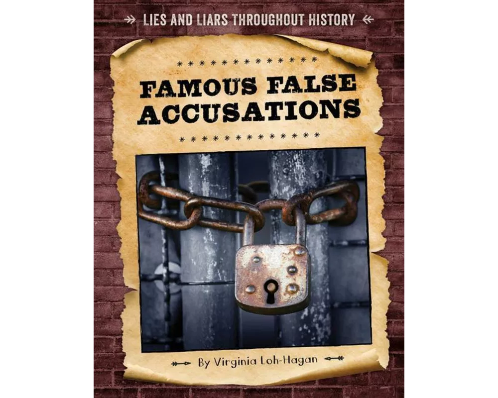 Famous False Accusations